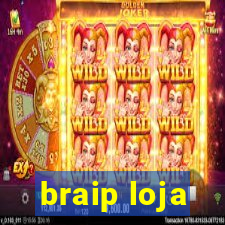 braip loja